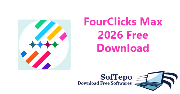 FourClicks Max 2026 Free Download